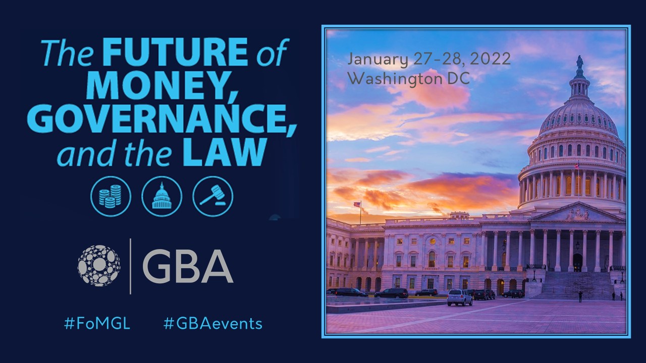 GBA The Future of Money, Governance, & The Law