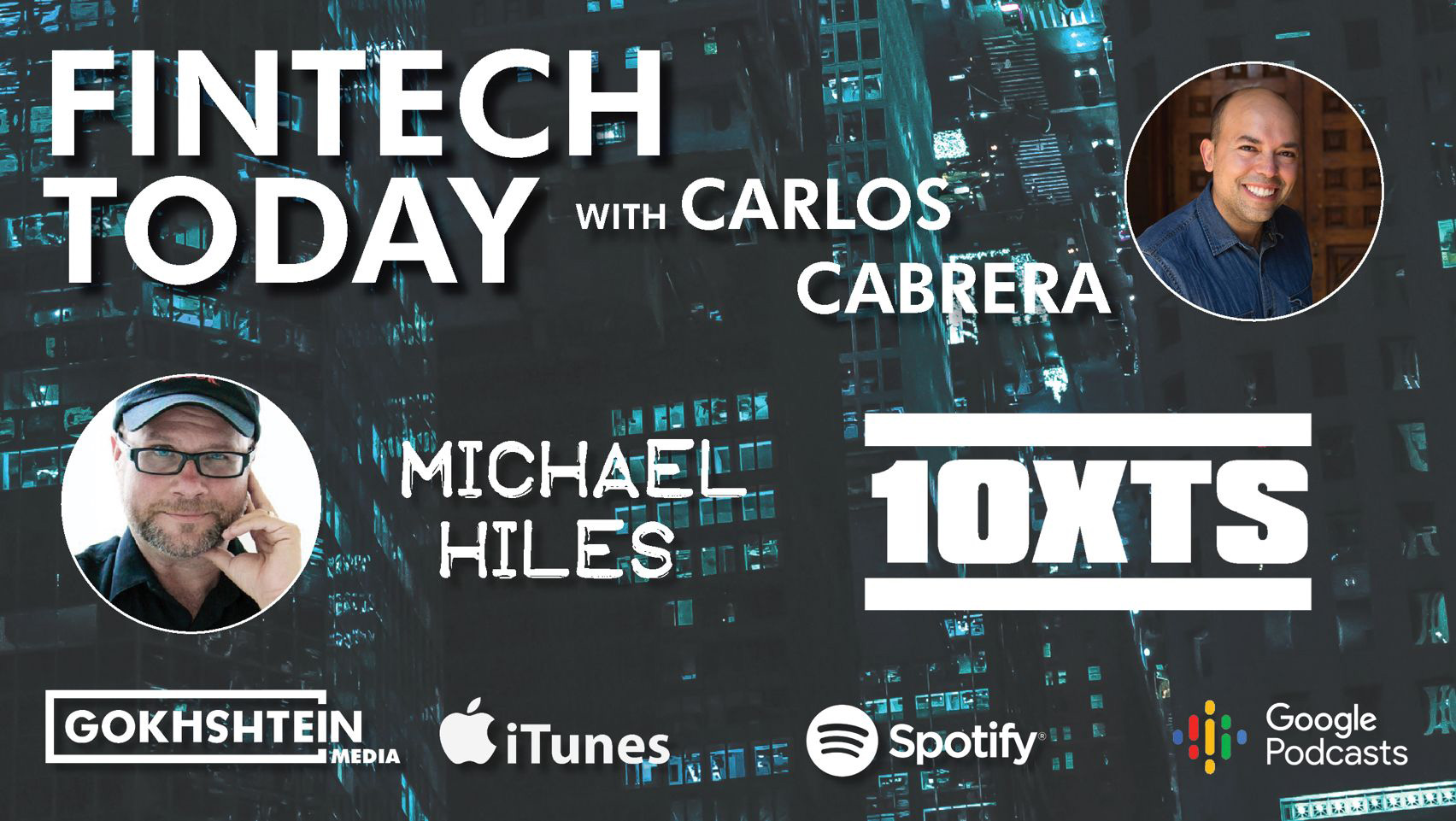10XTS Fintech Today Podcast Appearance