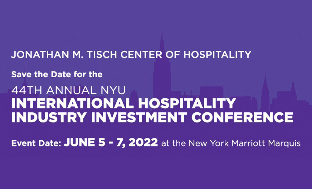 10XTS to speak at 44th Annual NYU International Hospitality Industry Investment Conference June 5-7